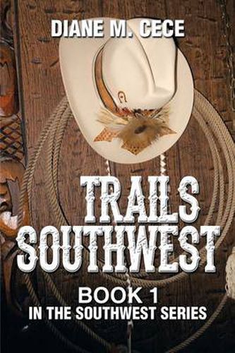 Cover image for Trails Southwest: Book 1 in the Southwest Series