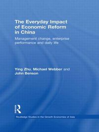 Cover image for The Everyday Impact of Economic Reform in China: Management Change, Enterprise Performance and Daily Life