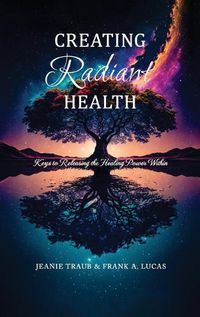 Cover image for Creating Radiant Health