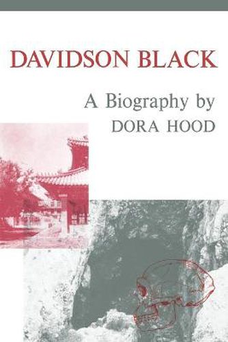 Cover image for Davidson Black: A Biography