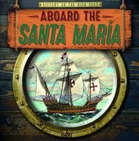 Cover image for Aboard the Santa Maria