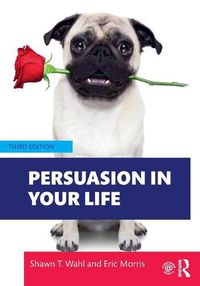 Cover image for Persuasion in Your Life