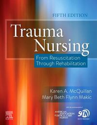 Cover image for Trauma Nursing: From Resuscitation Through Rehabilitation