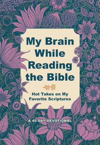 Cover image for My Brain While Reading the Bible