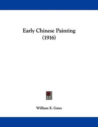 Cover image for Early Chinese Painting (1916)