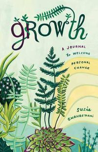 Cover image for Growth: A Journal to Welcome Personal Change