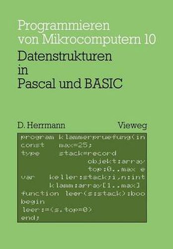 Cover image for Datenstrukturen in Pascal Und Basic: Mit 12 Pascal- Und 8 Basic-Programmen