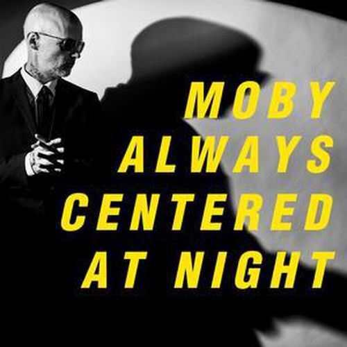 Cover image for Always Centered at Night - Moby ** Vinyl