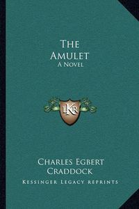 Cover image for The Amulet