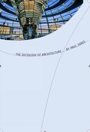 Cover image for The Sociology of Architecture: Constructing Identities