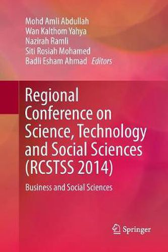 Cover image for Regional Conference on Science, Technology and Social Sciences (RCSTSS 2014): Business and Social Sciences