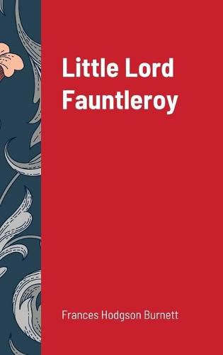 Cover image for Little Lord Fauntleroy