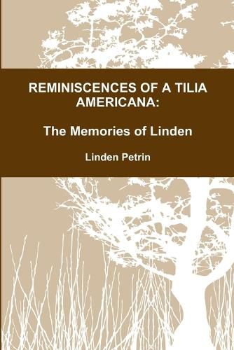 Cover image for Reminiscences of A Tilia Americana