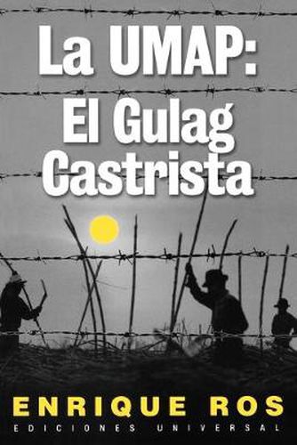 Cover image for La Umap: El Gulag Castrista