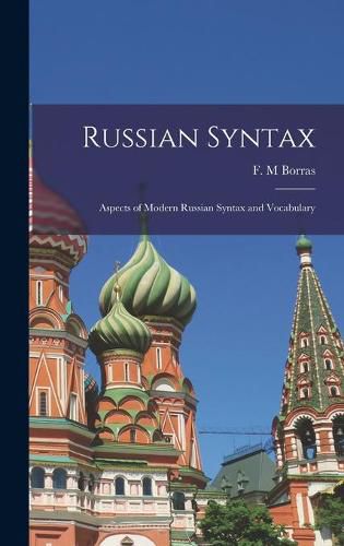 Cover image for Russian Syntax: Aspects of Modern Russian Syntax and Vocabulary