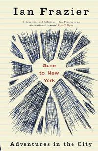 Cover image for Gone To New York: Adventures In The City