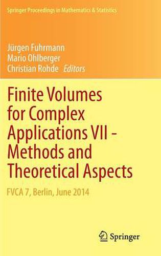 Cover image for Finite Volumes for Complex Applications VII-Methods and Theoretical Aspects: FVCA 7, Berlin, June 2014