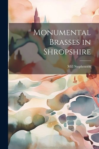 Cover image for Monumental Brasses in Shropshire