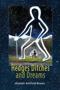 Cover image for Hedges, Ditches and Dreams