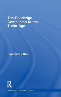 Cover image for The Routledge Companion to the Tudor Age