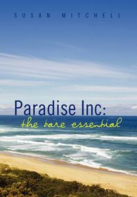 Cover image for Paradise Inc: The Bare Essential