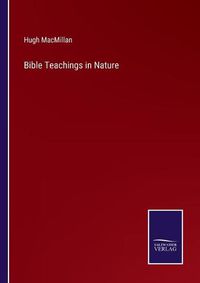 Cover image for Bible Teachings in Nature