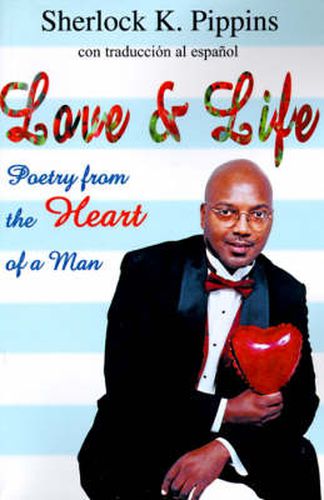 Cover image for Love & Life: Poetry from the Heart of a Man