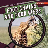 Cover image for Food Chains and Food Webs