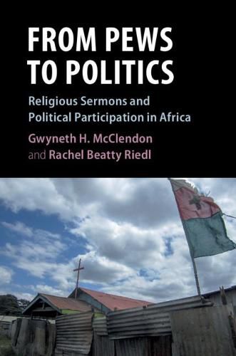 From Pews to Politics: Religious Sermons and Political Participation in Africa