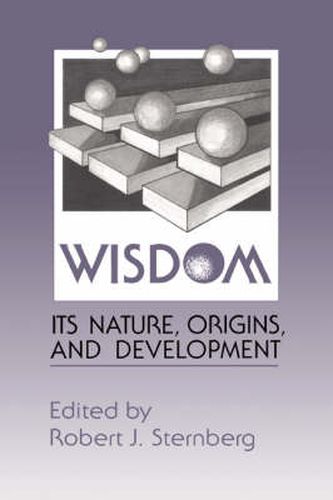 Cover image for Wisdom: Its Nature, Origins, and Development