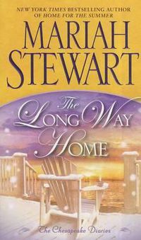 Cover image for The Long Way Home: The Chesapeake Diaries