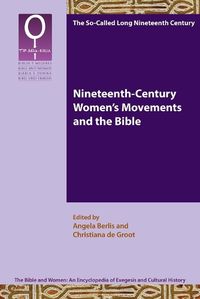 Cover image for Nineteenth-Century Women's Movements and the Bible