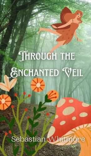 Cover image for Through the Enchanted Veil