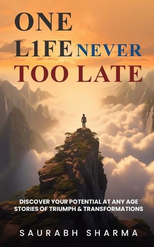 Cover image for One Life : Never Too Late