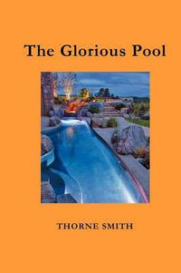 Cover image for The Glorious Pool