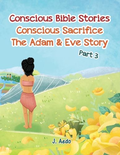 Cover image for Conscious Bible Stories; Conscious Sacrifice