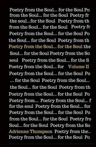 Poetry from the Soul... for the Soul: Volume II