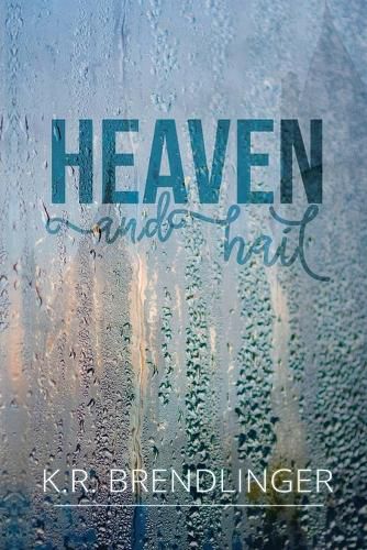 Cover image for Heaven And Hail