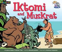 Cover image for Iktomi and Muskrat Leveled Text