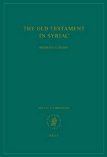 Cover image for The Old Testament in Syriac according to the Peshitta Version, Part IV Fasc. 2. Chronicles