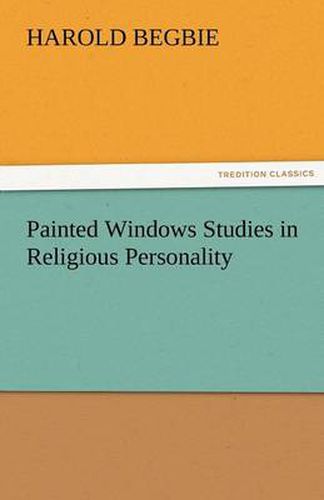 Cover image for Painted Windows Studies in Religious Personality