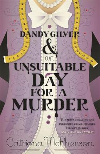 Cover image for Dandy Gilver and an Unsuitable Day for a Murder