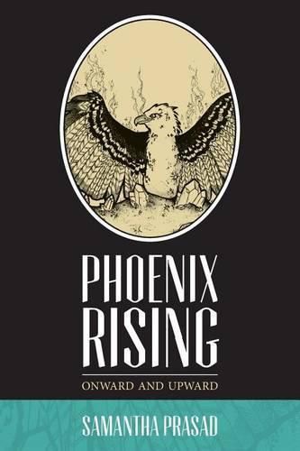 Cover image for Phoenix Rising: Onward and Upward