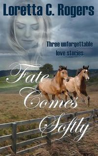 Cover image for Fate Comes Softly