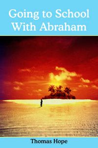 Cover image for Going to School With Abraham