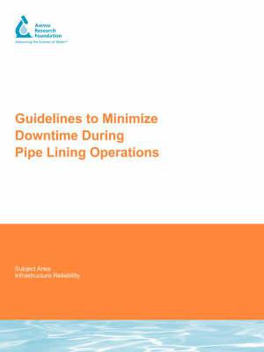 Cover image for Guidelines to Minimize Downtime During Pipe Lining Operations