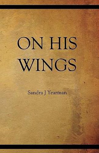 Cover image for On His Wings