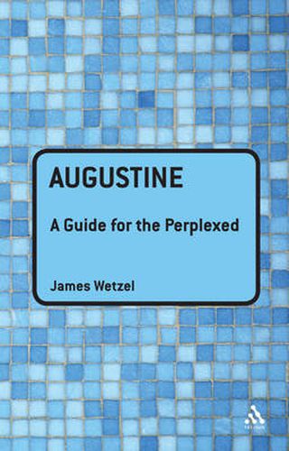 Cover image for Augustine: A Guide for the Perplexed