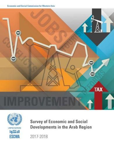 Survey of economic and social developments in the Arab region 2017-2018