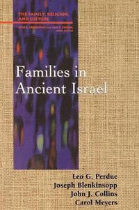 Cover image for Families in Ancient Israel